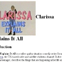 Clarissa Explains It All